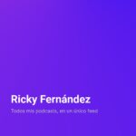 Ricky Fernández Podcast